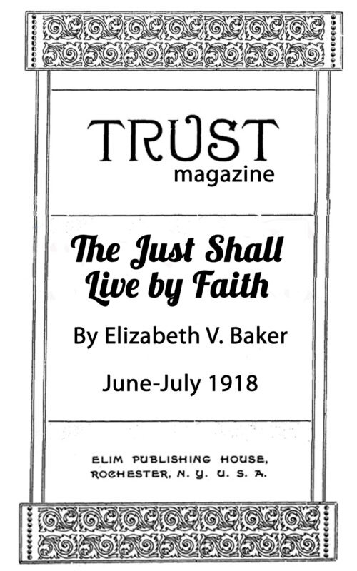 The Just Shall Live By Faith